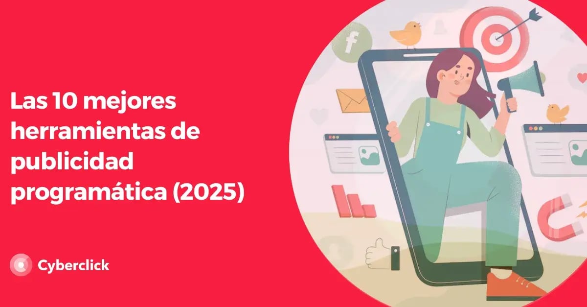 Las 10 mejores herramientas de publicidad programatica 2025