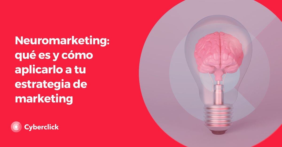 Neuromarketing_ que es y como aplicarlo a tu estrategia de marketing