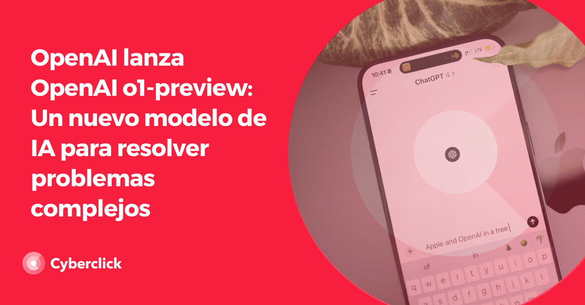 OpenAI lanza OpenAI o1-preview Un nuevo modelo de IA para resolver problemas complejos