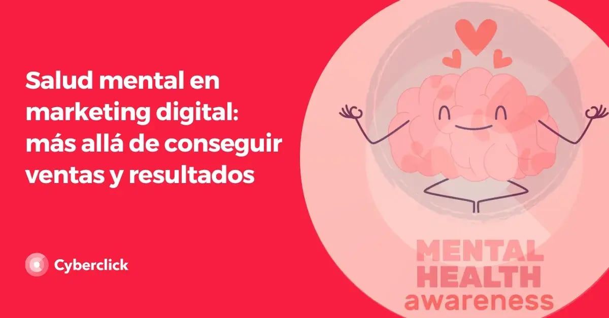 Salud mental en marketing digital mas alla de conseguir ventas y resultados