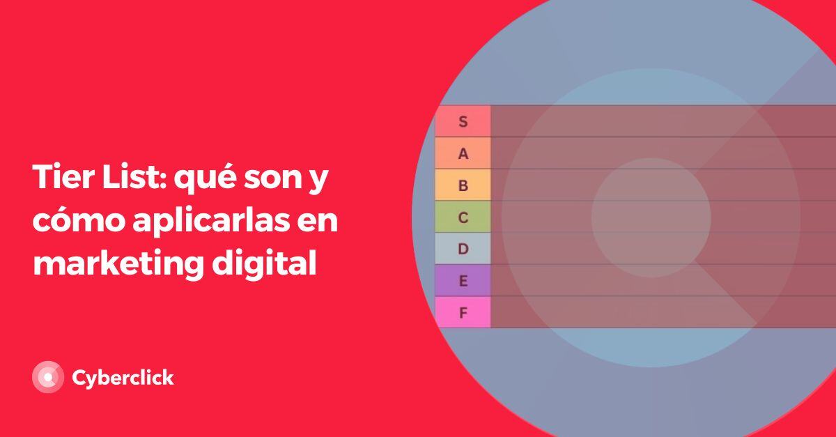 Tier List que son y como aplicarlas en marketing digital