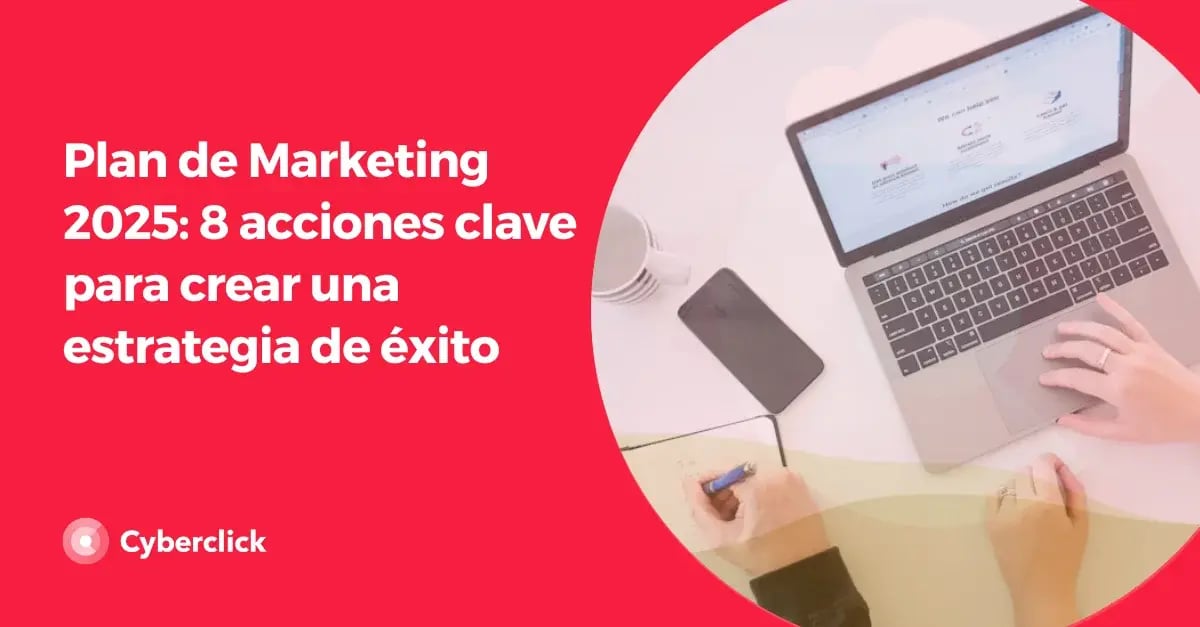 Plan de Marketing 2025 8 acciones clave para crear una estrategia de exito