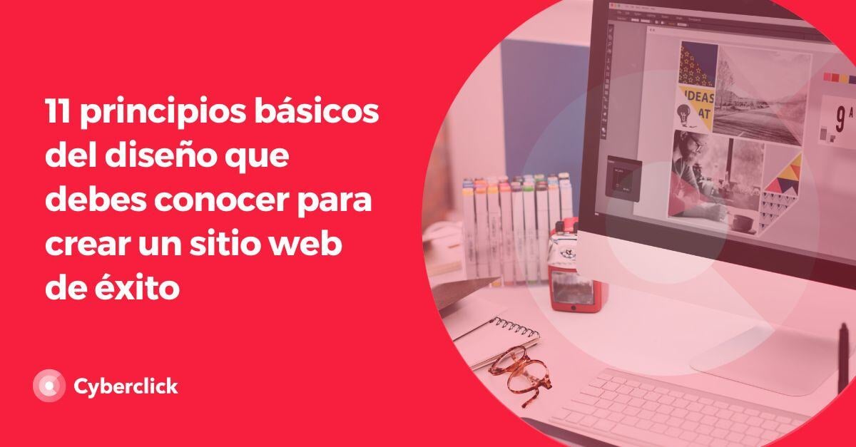 Principios básicos del diseño que debes conocer