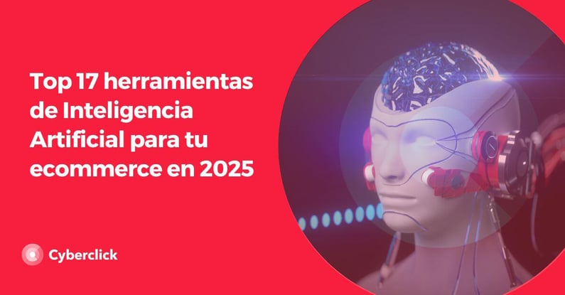 herramientas de Inteligencia Artificial para potenciar tu ecommerce en 2025-1