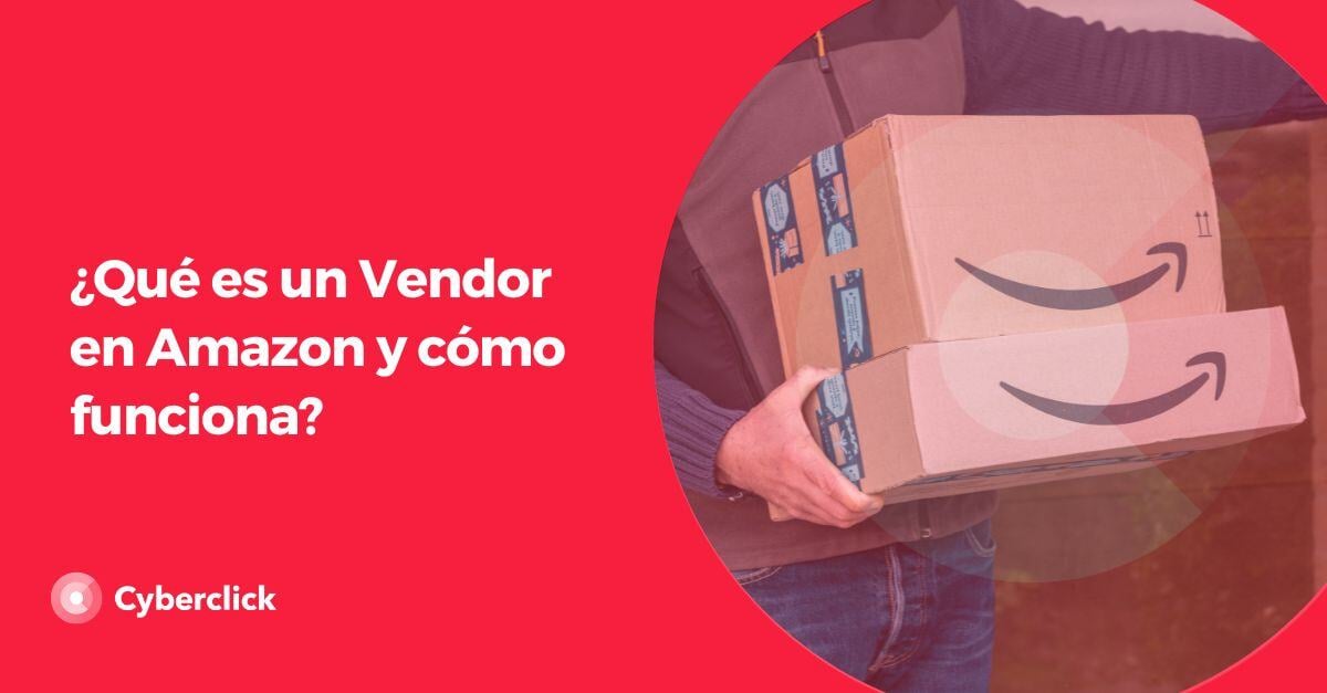 Que es un Vendor en Amazon y como funciona